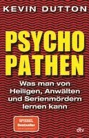 Kevin Dutton - Psychopathen, Häftad