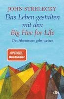 Das Leben gestalten mit den Big Five for Life