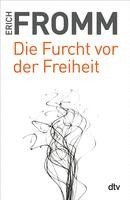 Erich Fromm, Rainer Funk - Die Furcht vor der Freiheit, Häftad