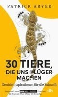 bokomslag 30 Tiere, die uns klüger machen