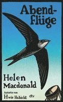 Helen Macdonald - Abendflüge, Häftad