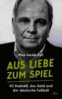 Max-Jacob Ost - Aus Liebe zum Spiel, Häftad