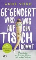 Gegendert wird, was auf den Tisch kommt 1