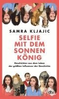 Samra Kljajic - Selfie mit dem Sonnenkönig, Häftad. Tillgänglighet: Lägg i varukorg