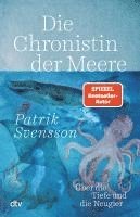 Patrik Svensson - Die Chronistin der Meere, Häftad