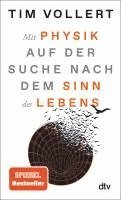 bokomslag Vollert, T: Mit Physik auf der Suche nach dem Sinn des Lebens
