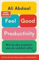 Ali Abdaal - Feel-Good Productivity, Häftad