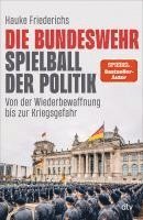 Hauke Friederichs - Die Bundeswehr - Spielball der Politik, Häftad