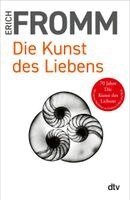 Erich Fromm, Rainer Funk - Die Kunst des Liebens, Häftad