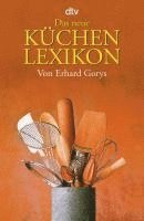 Erhard Gorys - Das neue Küchenlexikon, Häftad