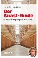 bokomslag Der Knast-Guide für Verurteilte, Angehörige und Interessierte