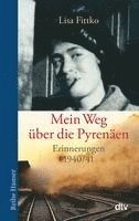 Lisa Fittko - Mein Weg über die Pyrenäen, Häftad