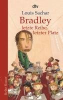 Louis Sachar - Bradley - Letzte Reihe, Letzter Platz, Häftad