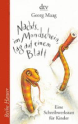Georg Maag - Nachts, im Mondschein, lag auf einem Blatt, Häftad