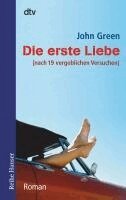 John Green - Die erste Liebe, Häftad