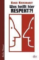 bokomslag Was heißt hier Respekt?!