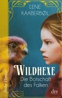 bokomslag Wildhexe 02 - Die Botschaft des Falken