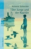 Antonie Schneider - Der Junge und der Kapitän, Häftad