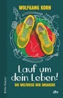 Wolfgang Korn - Lauf um dein Leben!, Häftad