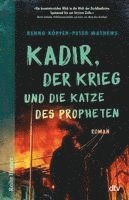 bokomslag Kadir, der Krieg und die Katze des Propheten