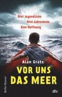 Alan Gratz - Vor uns das Meer, Häftad