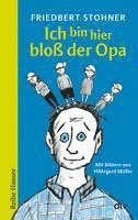 Ich bin hier bloß der Opa 1