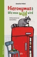 Hieronymus oder Wie man wild wird
