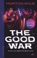 Morton Rhue - The Good War, Häftad