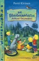 bokomslag Die Blaubeerdetektive (2), Achtung Geisterelch!