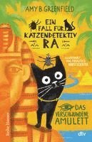 Ein Fall für Katzendetektiv Ra Das verschwundene Amulett 1