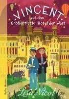 bokomslag Nicol, L: Vincent und das Großartigste Hotel der Welt