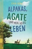 Erin Bow - Alpakas, Agate und mein neues Leben, Inbunden