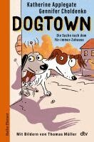 Katherine Applegate, Gennifer Choldenko - Dogtown, Inbunden