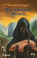 Harald Parigger - Der schwarze Mönch, Häftad