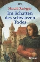 Harald Parigger - Im Schatten des schwarzen Todes, Häftad