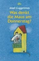 Was denkt die Maus am Donnerstag?