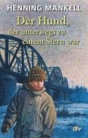 Der Hund, der unterwegs zu einem Stern war