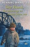 Der Hund, der unterwegs zu einem Stern war 1