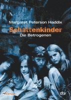 bokomslag Schattenkinder 03. Die Betrogenen