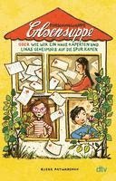 Forschungsgruppe Erbsensuppe auf neuer Mission: oder wie wir ein Haus kaperten und Linas Geheimnis auf die Spur kamen