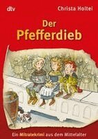Christa Holtei - Der Pfefferdieb, Häftad
