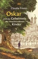 bokomslag Oskar und das Geheimnis der verschwundenen Kinder