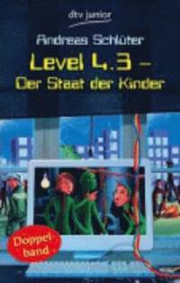bokomslag Level 4.3 - Der Staat Der Kinder