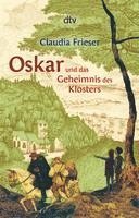 bokomslag Oskar und das Geheimnis des Klosters