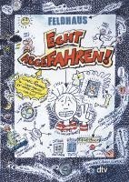 Echt abgefahren - Ein Comic-Roman 1