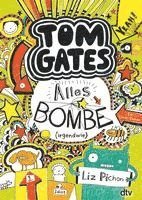 bokomslag Pichon, L: Tom Gates 3 / Alles Bombe (irgendwie)