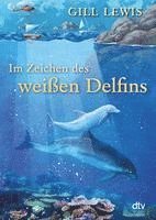 Im Zeichen des weißen Delfins 1