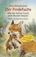 Irina Korschunow - Der Findefuchs  Wie der kleine Fuchs eine Mutter bekam, Häftad