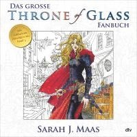 Sarah J. Maas - Das große Throne of Glass-Fanbuch, Häftad