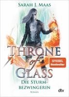 bokomslag Throne of Glass 5 - Die Sturmbezwingerin